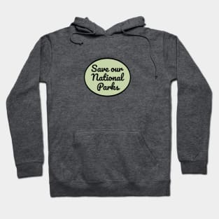 Save Our National Parks Hoodie